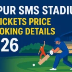 Jaipur SMS Stadium IPL Tickets Price & Booking Details 2026