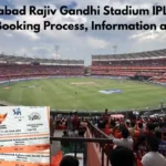 Rajiv Gandhi Stadium IPL 2026 Tickets Booking Process and Details
