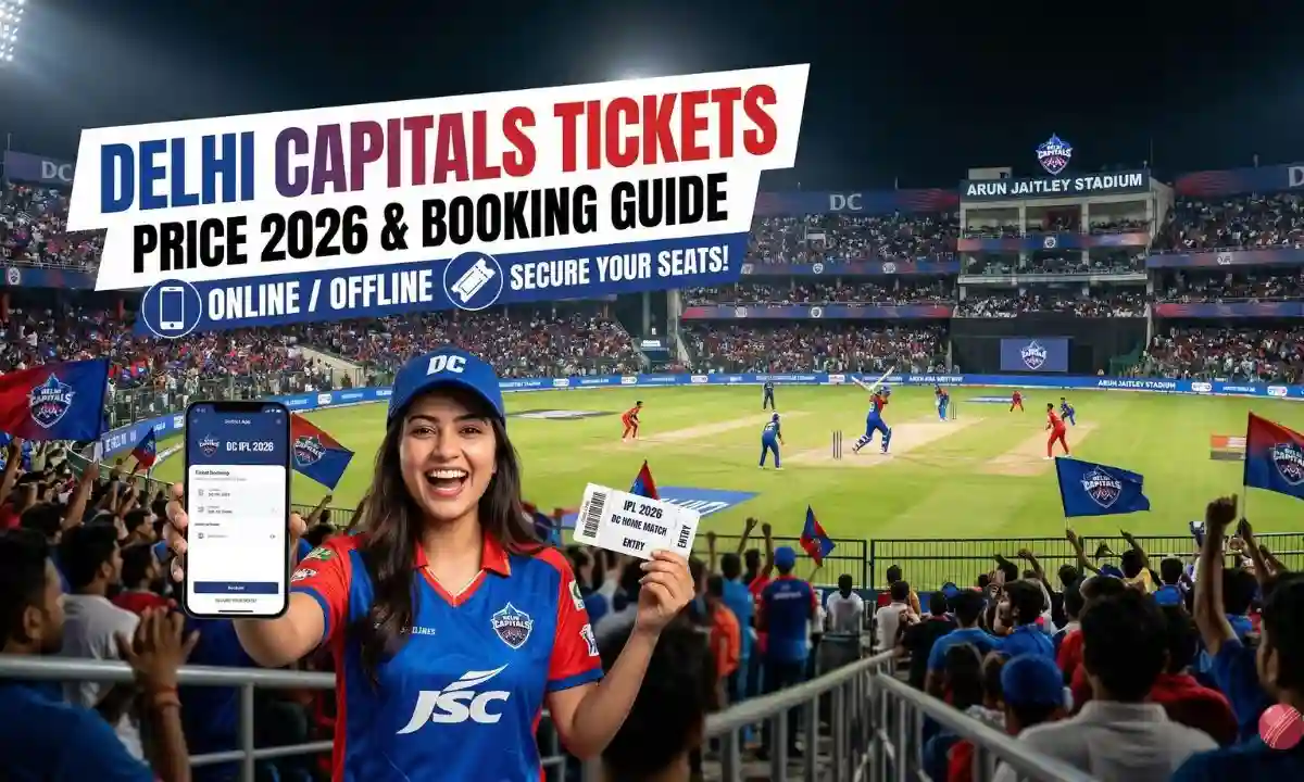Delhi Capitals Tickets Price | IPL 2026 DC Ticket Booking Online Guide